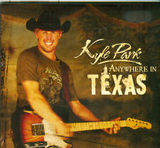 Kyle Park - Anywhere In Texas [US Import]