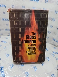 The Glass Inferno by Scortia & Robinson (1974) 1st Edition Hardcover Vintage - Imagen 1 de 5