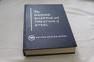 The Making Shaping and Treating of Steel by US Steel 7th Edition Copyright 1957 - Picture 1 of 5