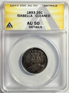 1893 Isabella Commemorative Quarter 25C - ANACS AU 50 Details - - Picture 1 of 4
