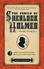 The Perils Of Sherlock Holmes: Short Stories By Estleman, Loren D.