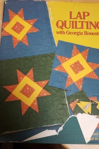 Lap Quilting w Georgia Bonesteel - Hardcover - 70  Designs & Projects -  1982 - Bild 1 von 5
