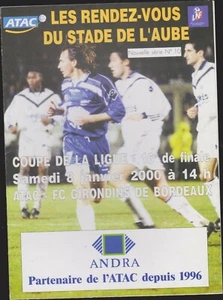FOOTBALL PROGRAMME TROYES - BORDEAUX COUPE DE LA LIGUE 8 JANVIER 2000 - Picture 1 of 1