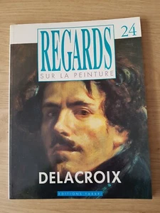 Delacroix - Editions Fabbri - Views On Painting - Picture 1 of 2