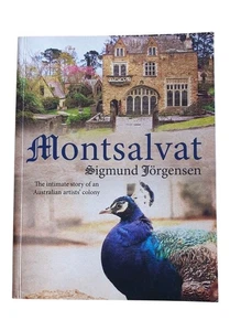 SIGNED Montsalvat: an Australian Artists' Colony, Sigmund Jörgensen 1st/1st SC - Bild 1 von 11