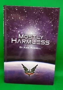 Mostly Harmless (Elite: Dangerous) Kate Russell HARDBACK 1st Edition SIGNED - Picture 1 of 5