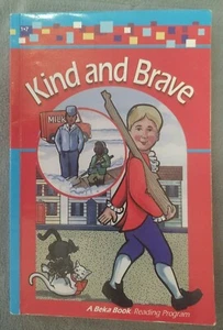 Abeka Kind and Brave Grade 1 Student Reader, Christian Homeschool Reading 3rd ed - Picture 1 of 3