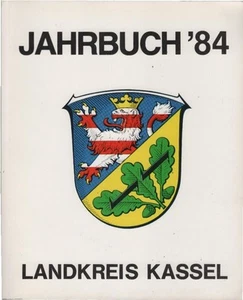 Jahrbuch 84; Landkreis Kassel. Kreisausschuss des Landkreises Kassel: - Bild 1 von 1