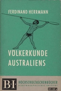 Völkerkunde Australiens. BI-Hochschultaschenbücher ; 337/337a Herrmann, Ferdinan - Picture 1 of 1