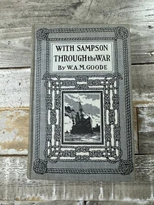 1899 Antique Spanish American War Book "With Sampson Through the War" Illustra. - Picture 1 of 7