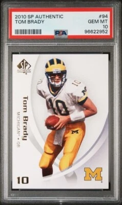 2010 SP Authentic 94 Tom Brady PSA 10 Gem Mint Michigan Wolverines - Image 1 of 2
