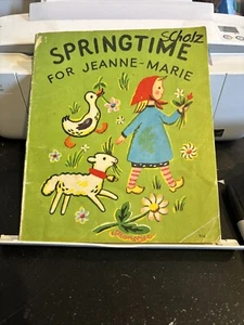 1955 Vtg. Children's Book Springtime for Jeanne-Marie Francoise softcover - Picture 1 of 9