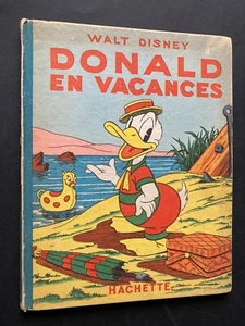 Album Donald en vacances Hachette 1946 Disney BON ETAT - Picture 1 of 13