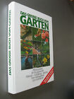 Das grosse Buch vom GARTEN -viele Pflanzen & Blumen Balkon Terrasse - top