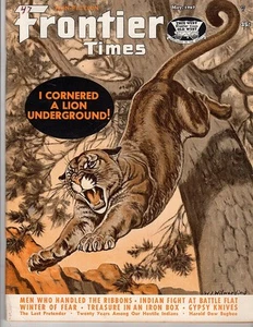 Frontier Times, May 1967, I Cornered a Lion Underground! - Picture 1 of 1