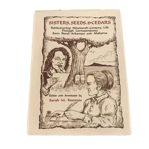 Sisters, Seeds, & Cedars Rediscovering Nineteenth-Century By Sarah M Fountain - Imagen 1 de 12