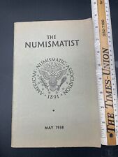 The Numismatist May 1958 American Numismatist Association F5A