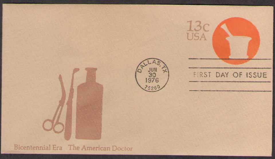 US. U574. 13c. American Doctor. Size 12 6 1/2" x 3 5/8" Plain. FDC. MNH. 1976 - Image 1 of 1