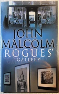 ROGUE'S GALLERY - John Malcolm (SIGNED, 2005, Hardcover, 1st UK Ed.) - Picture 1 of 4