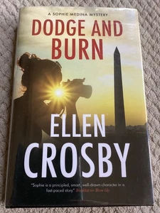 *Signed* Dodge and Burn: A Sophie Medina Mystery by Ellen Crosby (2024, HCDJ) - Picture 1 of 10