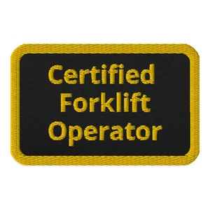 Certified Forklift Operator Patch. Premium Embroidered Badge E001 - Picture 1 of 3