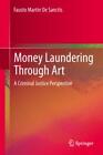 Money Laundering Through Art A Criminal Justice Perspective 2095