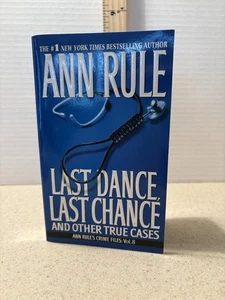Last Dance, Last Chance And Other True Cases by Ann Rule SIGNED Paperback 2003 - Picture 1 of 5