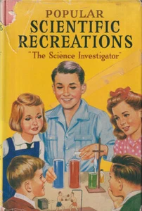Popular Scientific Recreations by The Science Investigator HC GC - Picture 1 of 2