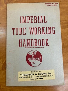 1953 Tube Working Handbook by The Imperial Brass Mfg. Co Chicago -- Paperback - Picture 1 of 7