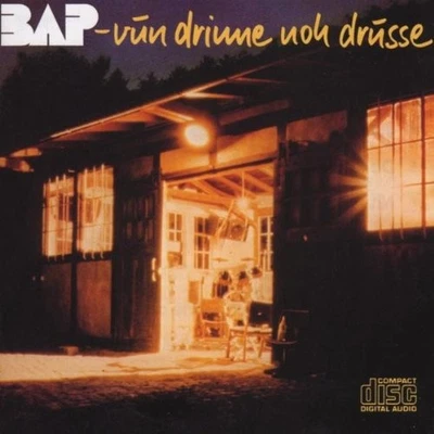 Bap - Vun Drinne Noh Drusse - Bap CD CAVG The Cheap Fast Free Post - Image 1 of 2