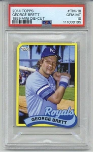 2014 TOPPS 1989 MINI DIE CUT #TM-18 GEORGE BRETT ROYALS PSA 10 LOW POP VERY RARE - Picture 1 of 2