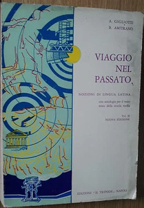 Viaggio nel passato Vol. II - Gigliotti; Amitrano -  Il Tripode,1967 - R - Picture 1 of 1