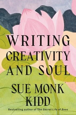 Writing Creativity and Soul, Kidd, Sue Monk - Image 1 of 2