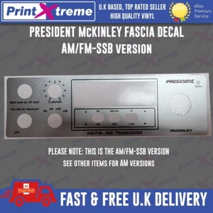 PRESIDENT McKINLEY FM cb radio faceplate Decal Sticker bezel self adhesive vinyl - Picture 1 of 5