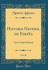 Historia General de Espaa, Vol 18 Parte 3, Edad Mo