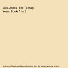 Julia Jones - The Teenage Years: Books 1 to 3, Katrina Kahler