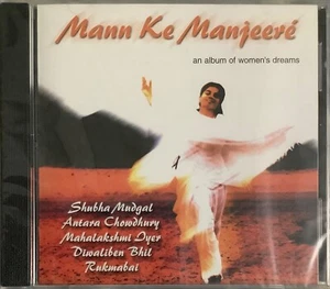 Man Ke Manjeere By Antara Chowdhury, Shubha Mudgal & Others - Hindi CD - Bild 1 von 2