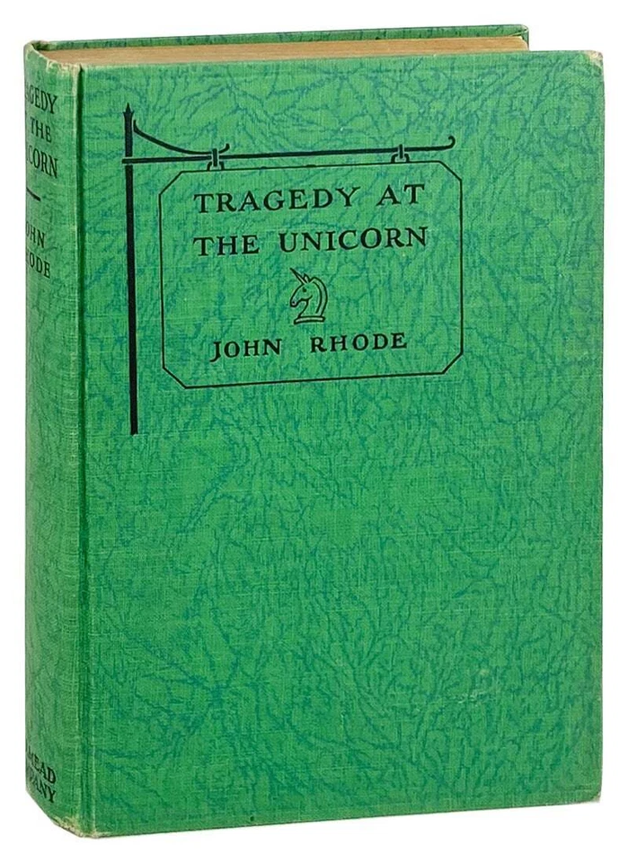 John Rhode / Tragedy at the Unicorn / 1st US Edition 1928 VG condition - Image 1 of 1