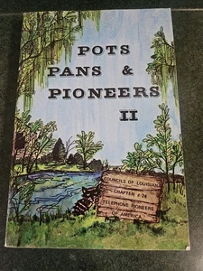 Pots and Pans $ Pioneers II Cookbook Telephone Pioneers Louisiana #24 - Picture 1 of 3