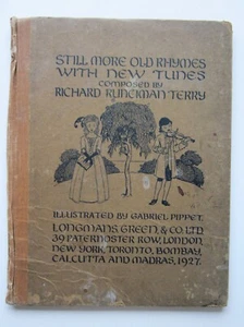 1927 Still More Old Rhymes New Tunes Runciman Terry Childrens Illustrated Pippet - Picture 1 of 12