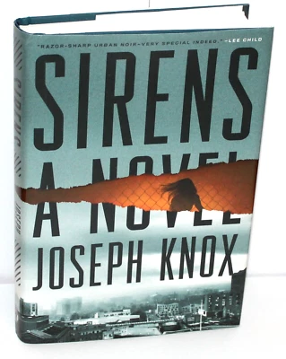 BOOK~Sirens A Novel Joseph Knox Crown Publishers Crime Dust Jacket 337 pgs. VGC - Image 1 of 4