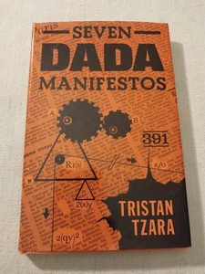 SEVEN DADA MANIFESTOS by Tristan Tzara/Hardcover, 1977 - Very Good - Imagen 1 de 12