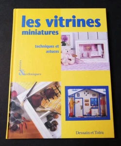 Les vitrines miniatures - Techniques et astuces - Collectif - Dessain & Tolra - Picture 1 of 8