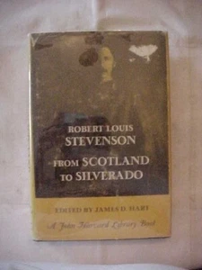 ROBERT LOUIS STEVENSON FROM SCOTLAND TO SILVERADO; LETTERS HIS CALIF TRIP 1880 - Picture 1 of 5