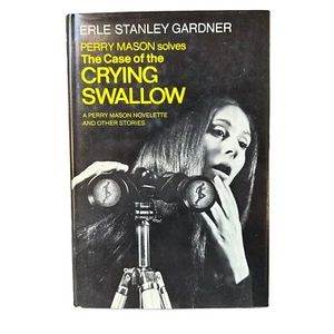 Perry Mason in The Case of the Crying Swallow by Erle Stanley Gardner 1st Ed. - Picture 1 of 6