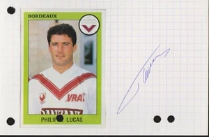 FOOTBALL   CARTE PHILIPPE LUCAS  GIRONDINS DE BORDEAUX SIGNATURE ORIGINALE  - Picture 1 of 1