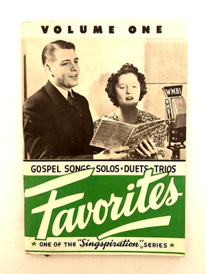 Favorites, Vol. 1 - Gospel Songs, Solos, Duets, Trios, 1943 Singspiration Series - Image 1 of 3