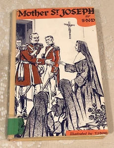 Mother St. Joseph by S.N.D. First Printing 1964, HC, Sand&Co,Illustr.by T.J.BOND - Picture 1 of 13