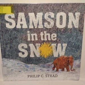 Samson in the snow, by Phillip C. Stead (2016) First Edition - Picture 1 of 10