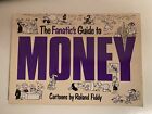 (Good)-The Fanatic's Guide to Money (Fanatic's Guides Ser) (Paperback)-Roland Fi